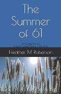 The Summer of 61: A Companion to A Love Tucked Away in the Attic