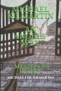 Michael Kilmartin an Angel's Way: Gates to Heaven