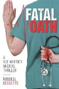 Fatal Oath: A Sue Whitney Medical Thriller