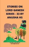 Stories on lord Ganesh series-33: From various sources of Ganesh Purana