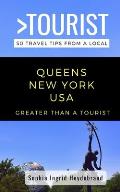 Greater Than a Tourist- Queens New York USA: 50 Travel Tips from a Local