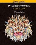 101 Animales Mandala Colorear Libro Para Adultos: 101 Mandalas Animales Dise?os para aliviar el estr?s para la relajaci?n de adultos -