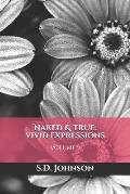 Naked & True: Vivid Expressions: Volume 2