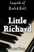 Legends of Rock & Roll - Little Richard: An unauthorized fan tribute