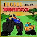 Tucker and the Monster Truck: Monster Truck Books for Toddlers [Children Picture Books]