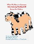 What We Have in common Brim Coloring Workbook: Horse and Zebra