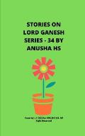 Stories on lord Ganesh series - 34: From various sources of Ganesh Purana