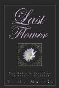 The Last Flower: Una despedida de madre (A Farewell to mother)