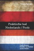 Praktische taal: Nederlands / Pools: tweetalige gids