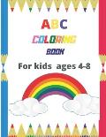 ABC coloring book for kids ages 4-8: Pest alphabet coloring book for kids.fun with letters, colors and animals! toddler