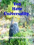 You Have Universality.