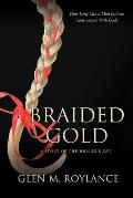 Braided Gold: A Story of the Healer's Art