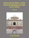 Monumental Relics of the Imperial Mughals of India (1526-1658): Vol-II