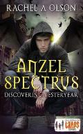 Anzel Spectrus: Discovering Yesteryear