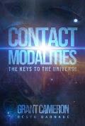 Contact Modalities: The Keys to the Universe
