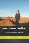 David: Heaven's Addition