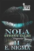 NOLA Street Tales 2: Vengeance