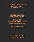 Rhode Island General Laws Title 33 Probate Practice and Procedure 2020 Edition: West Hartford Legal Publishing