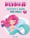 Mermaid activity book for girls ages 6-8: A cute Activity Book with Mermaid to be colored Word Search, Dot to Dot, Mazes and Find the Shadow for your