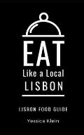 Eat Like a Local-Lisbon: Lisbon Food Guide