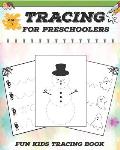 Tracing For Preshoolers: Learning to Trace Lines, Shapes, Curve and Many More Practice Workbook For Kids Ages 3-5