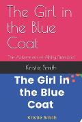 The Girl in the Blue Coat: The Adventures of Abby Diamond