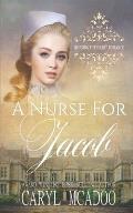 A Nurse For Jacob