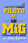 Piloto de MiG: El escape final del Tte. Belenko