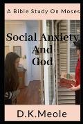Social Anxiety And God
