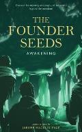 The Founder Seeds: Awakening (Standard Edition)