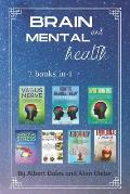 Brain and Mental Health: 7 books in 1. Vagus Nerve + Cognitive Behavioral Therapy for Anxiety + Overthinking + Strategies to Overcome Stress +