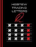 hebrew tracing letters: hebrew tracing letters: Hebrew Alphabet Letter Tracing Aleph Bet Handwriting Practice Workbook for kids 100 page size: