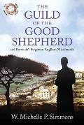 The Guild of the Good Shepherd and Bermuda's Forgotten Anglican Missionaries