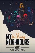 My Fu*king Neighbours: From Freedom to Wisdom