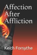Affection After Affliction