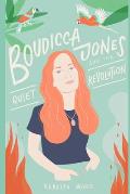 Boudicca Jones and the Quiet Revolution