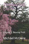Embracing Faith: Volume 3: Bearing Fruit