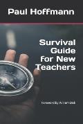 Survival Guide for New Teachers