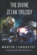 The Divine Zetan Trilogy: Complete Trilogy