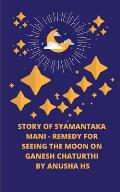 Story of Syamantaka mani: Remedy for seeing the moon on Ganesh Chaturthi