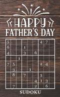Happy Father's Day - Sudoku: 4 Difficulty Levels: easy - medium - difficult - extreme Father's Day gift idea Pocket sized book 184 logic puzzles Me