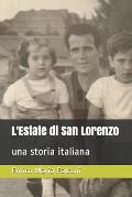 L'Estate di San Lorenzo: una storia italiana