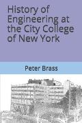 History of Engineering at the City College of New York