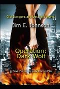 Operation: Dark Wolf: A Task Force Corpus Christi File