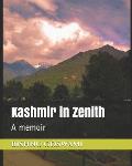 Kashmir in Zenith