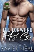 The Forward Must Cry: A New Adult Romantic Comedy