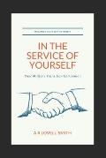 In the Service of Yourself: Your Military Transition Companion