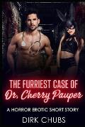 The Furriest Case of Dr. Cherry Pauper