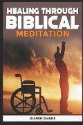 Healing through Biblical Meditation