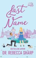 Last Name: A Mistaken Marriage Standalone Romance